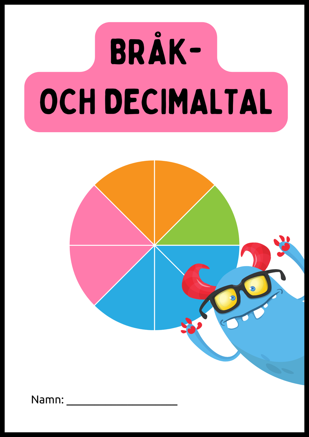 Bråk- och decimaltal - Årskurs 4 - 5