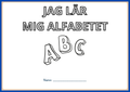 Jag lär mig alfabetet - Spåra bokstäver - Häfte