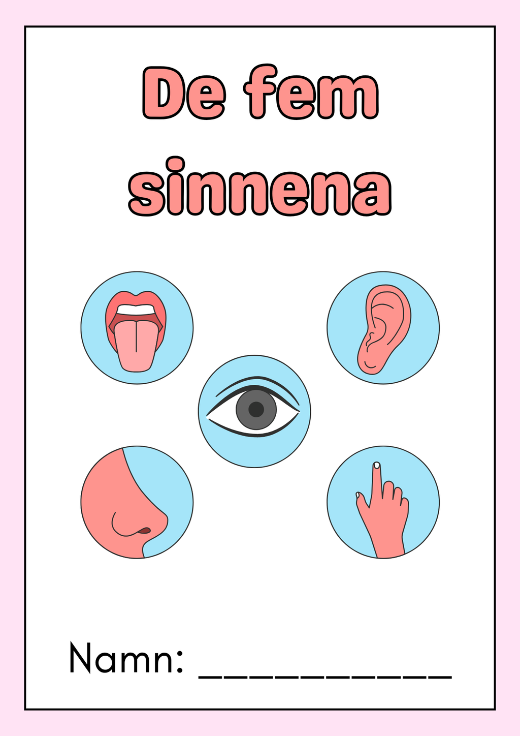 De fem sinnena - Häfte