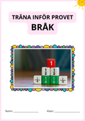 Träna inför provet - Bråk - Årskurs 4