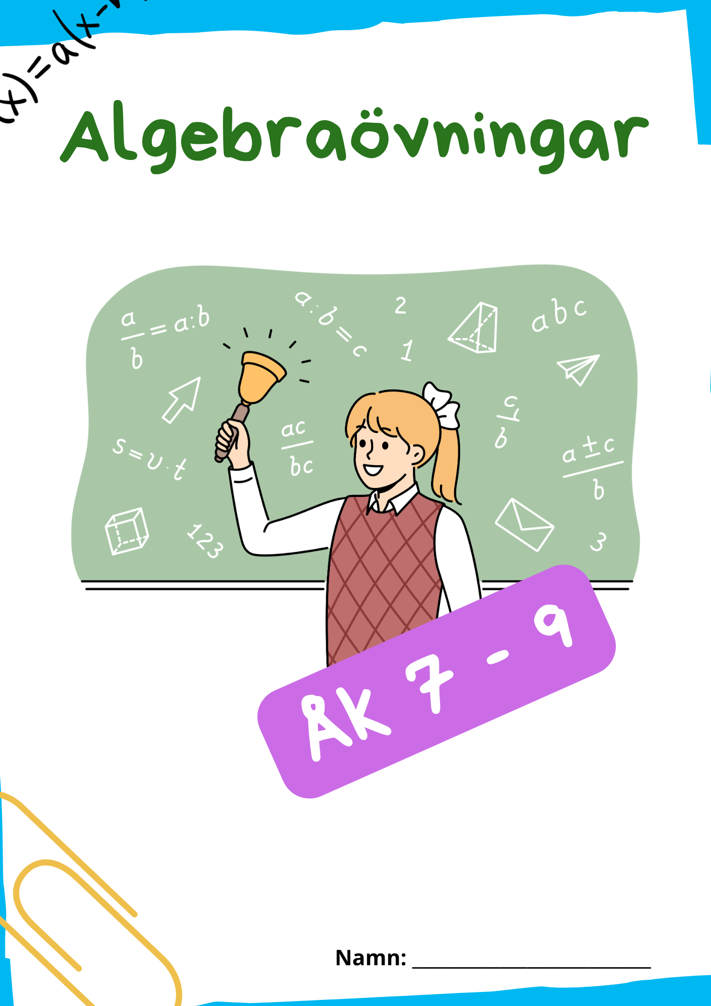 Algebraövningar - Årskurs 7 - 9