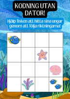 Kodning utan dator - Förskola - Årskurs 2