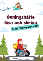 Övningshäfte läsa och skriva - Transportmedel