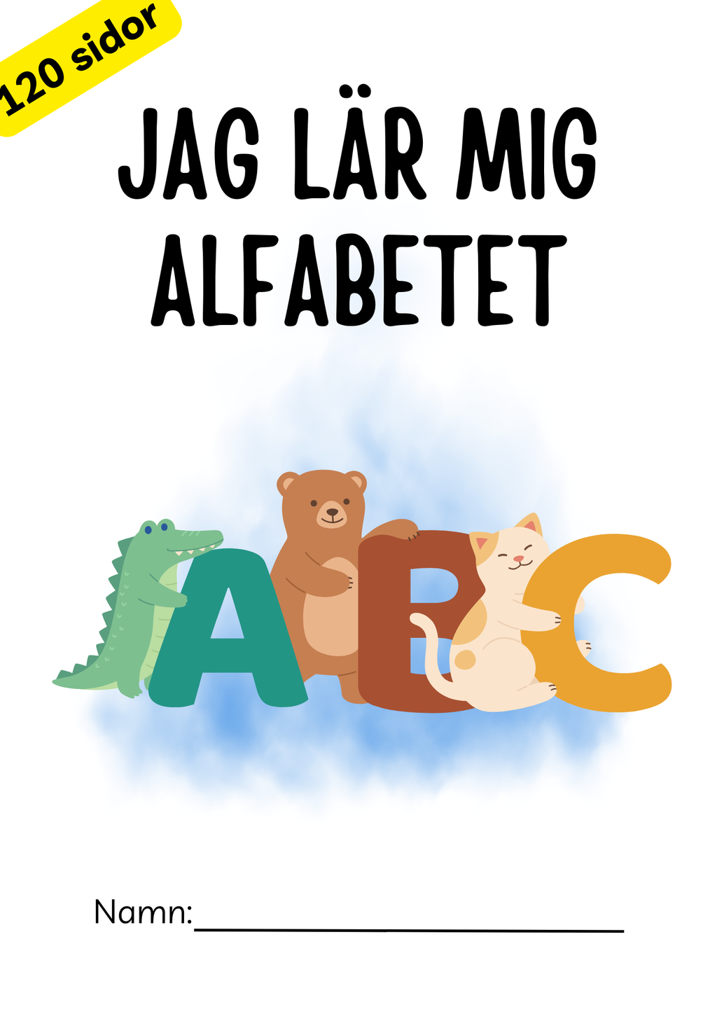 Jag lär mig alfabetet (Versaler och gemener) - 120 sidor