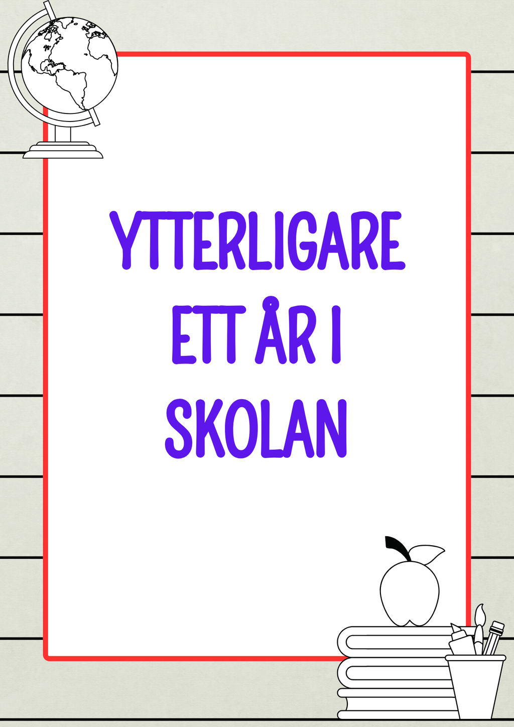 Ytterligare ett år i skolan - Häfte