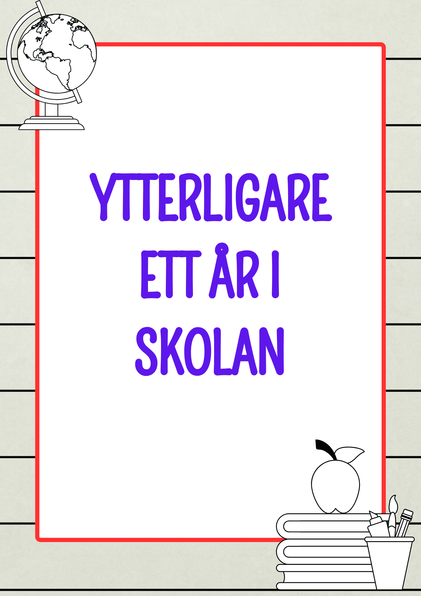 Ytterligare ett år i skolan - Häfte