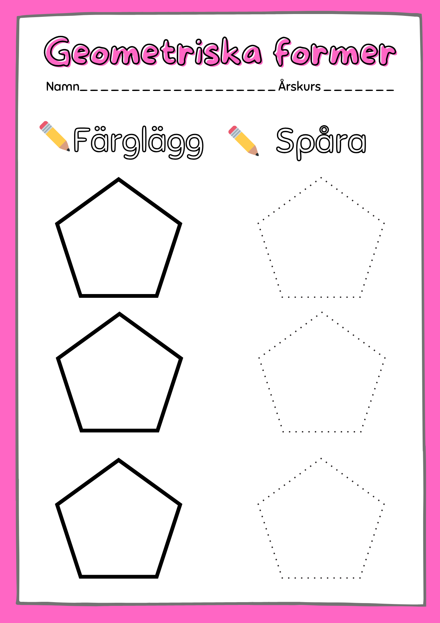 Geometriska former - Förskoleklass - Årskurs 2