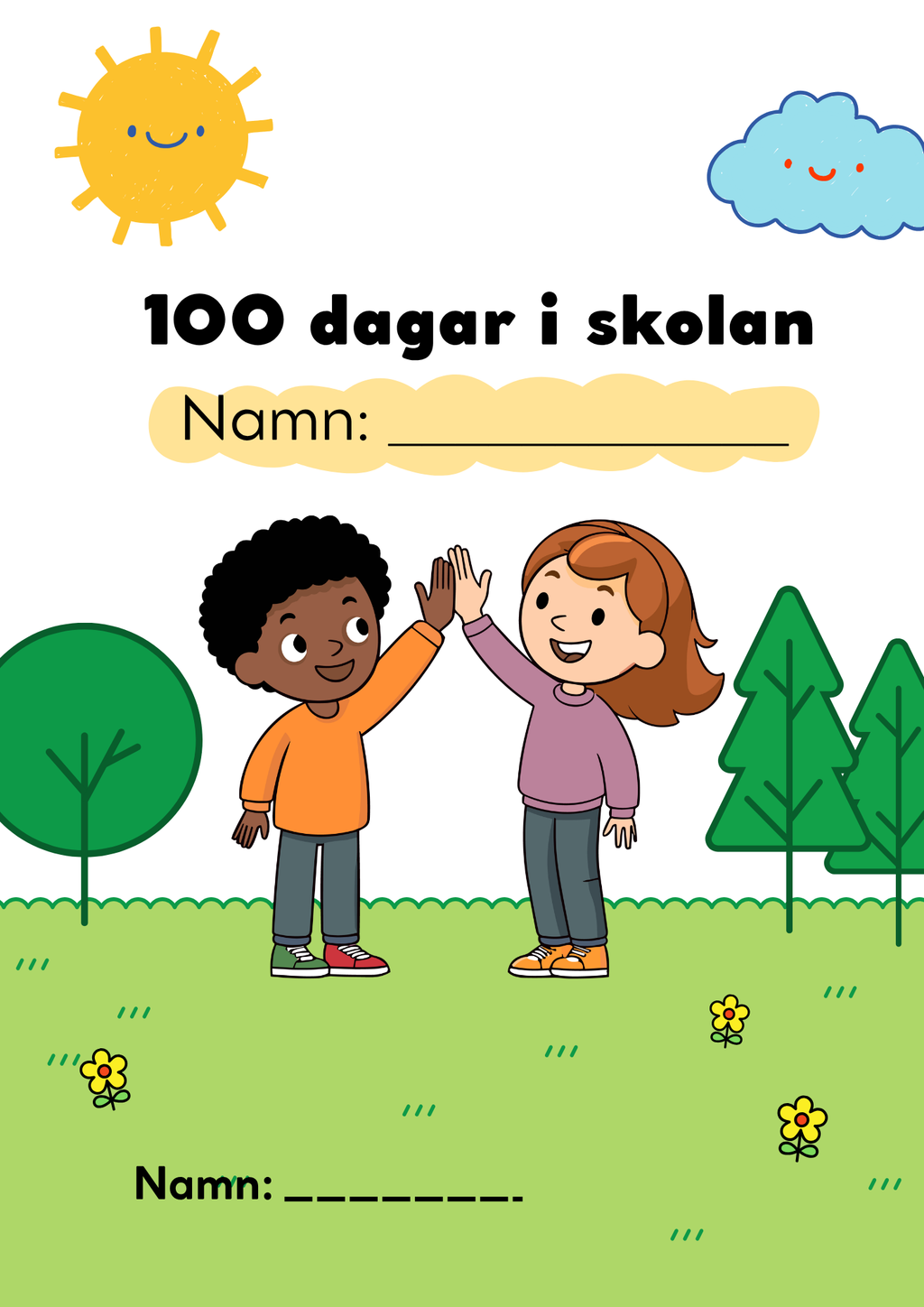 100 dagar i skolan + Medalj
