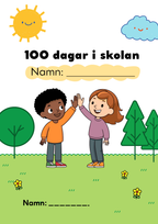 100 dagar i skolan + Medalj