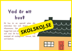 Olika sorters hus - Samhällskunskap åk 1 - 3