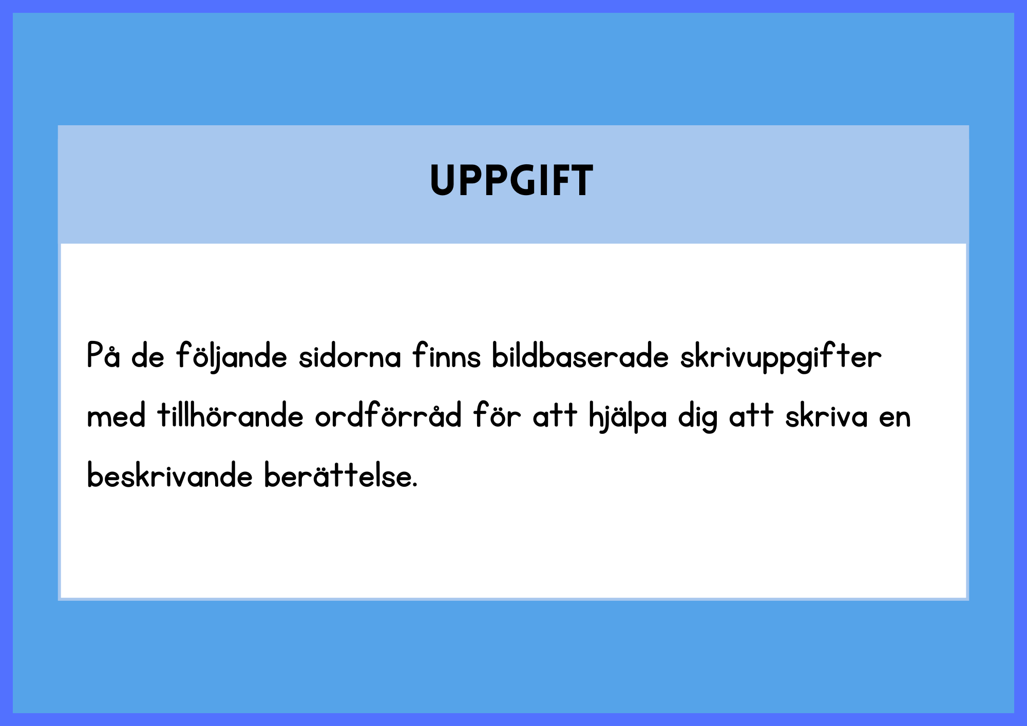 Skrivuppgifter - Häfte - Åk 3 - 6