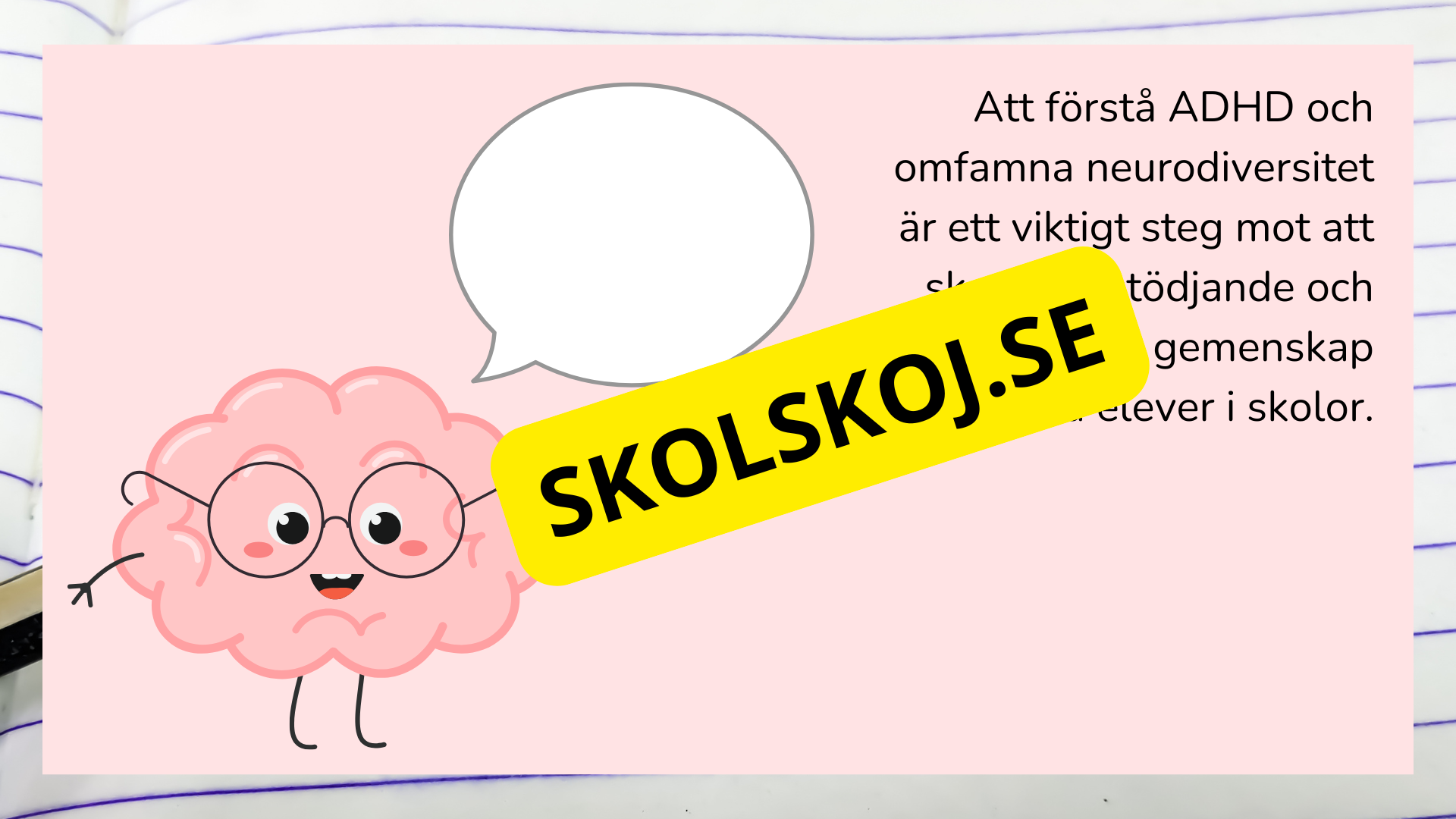 Neurodiversitet, socialt och emotionellt lärande (SEL) och inkludering + frågor