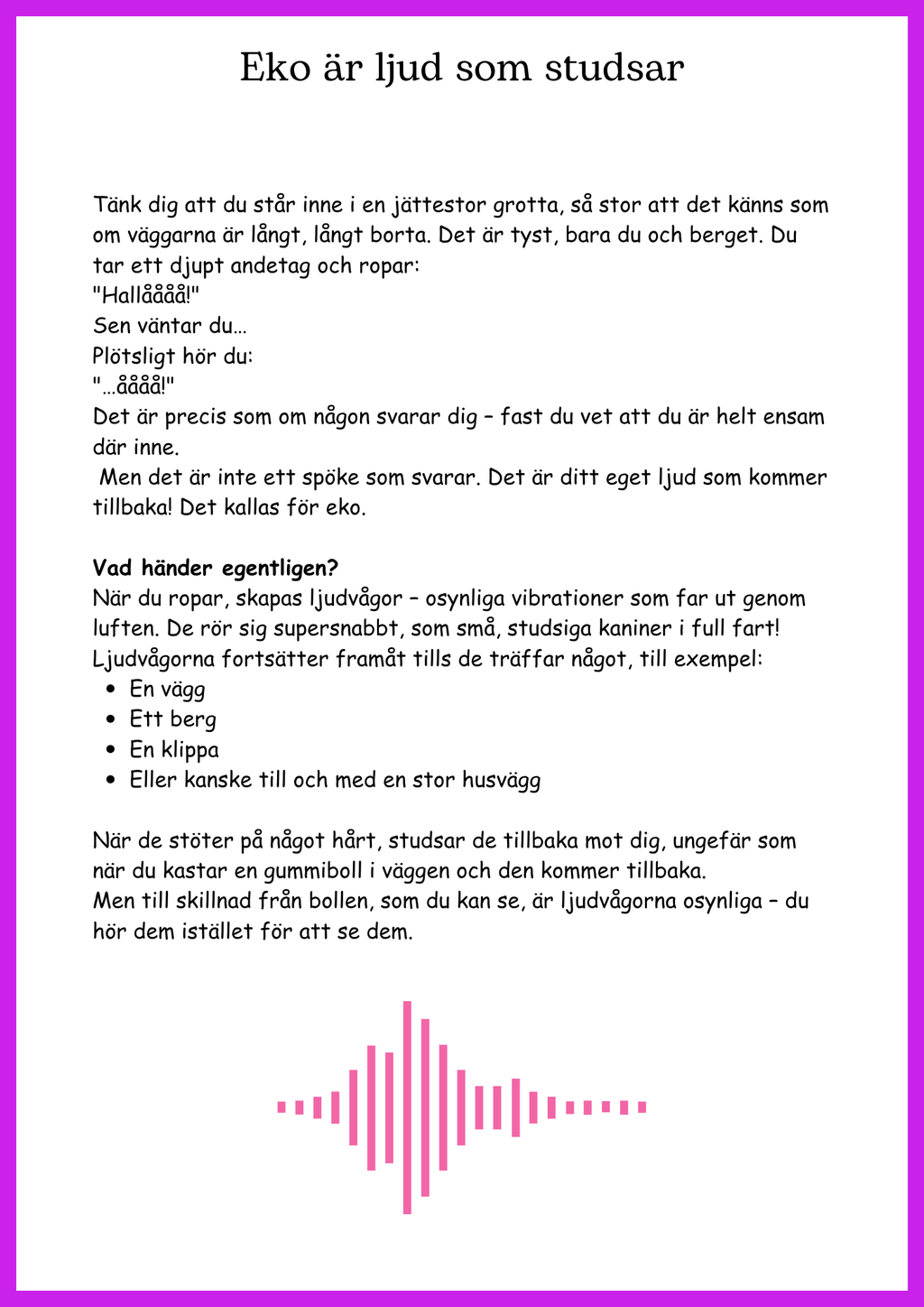 Ljud och ljus - En spännande upptäcktsresa - Årskurs 4 - 6