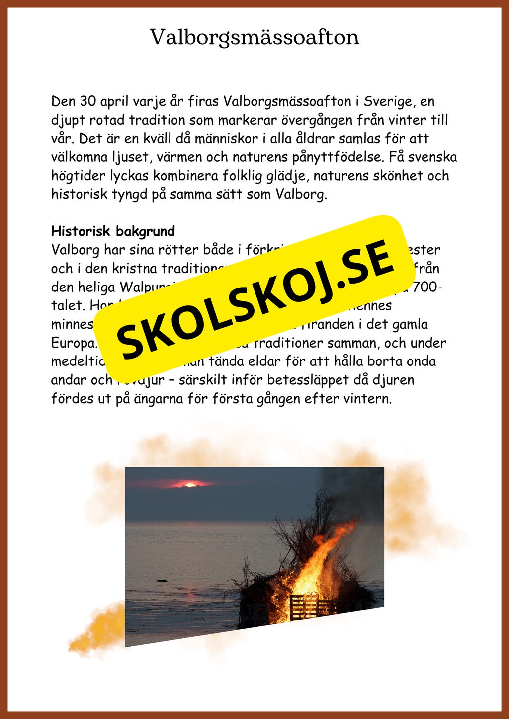 Valborgsmässoafton - Två olika versioner