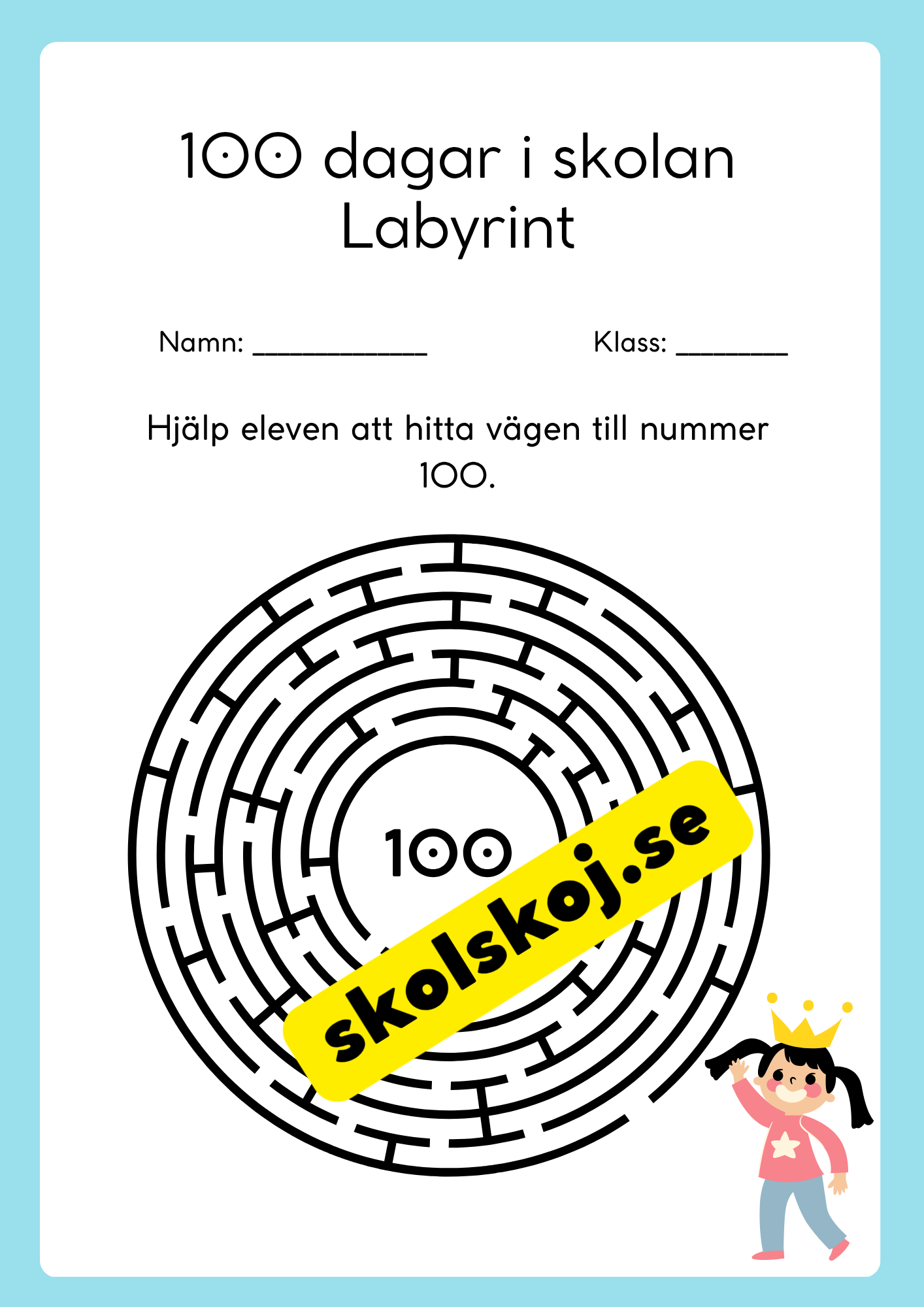 100 dagar i skolan + Medalj