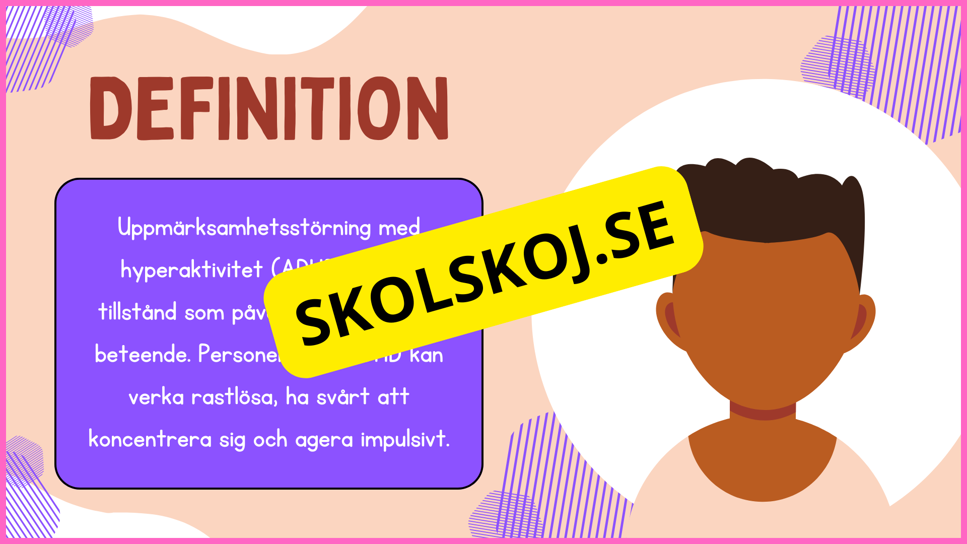 Vad är ADHD + Diskussionsfrågor