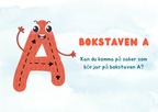Veckans bokstav - Vi lär oss alfabetet