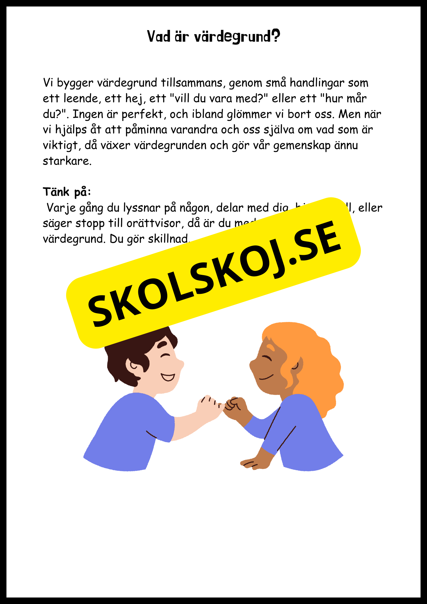 Värdegrund - I skolan, hemma och för framtiden