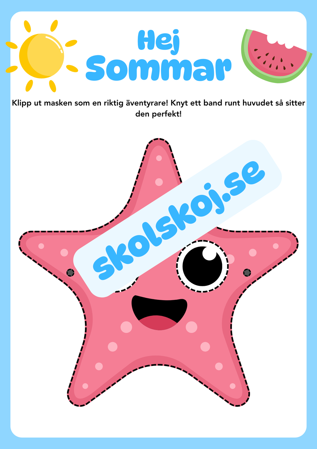 Hej sommar - Sju olika masker
