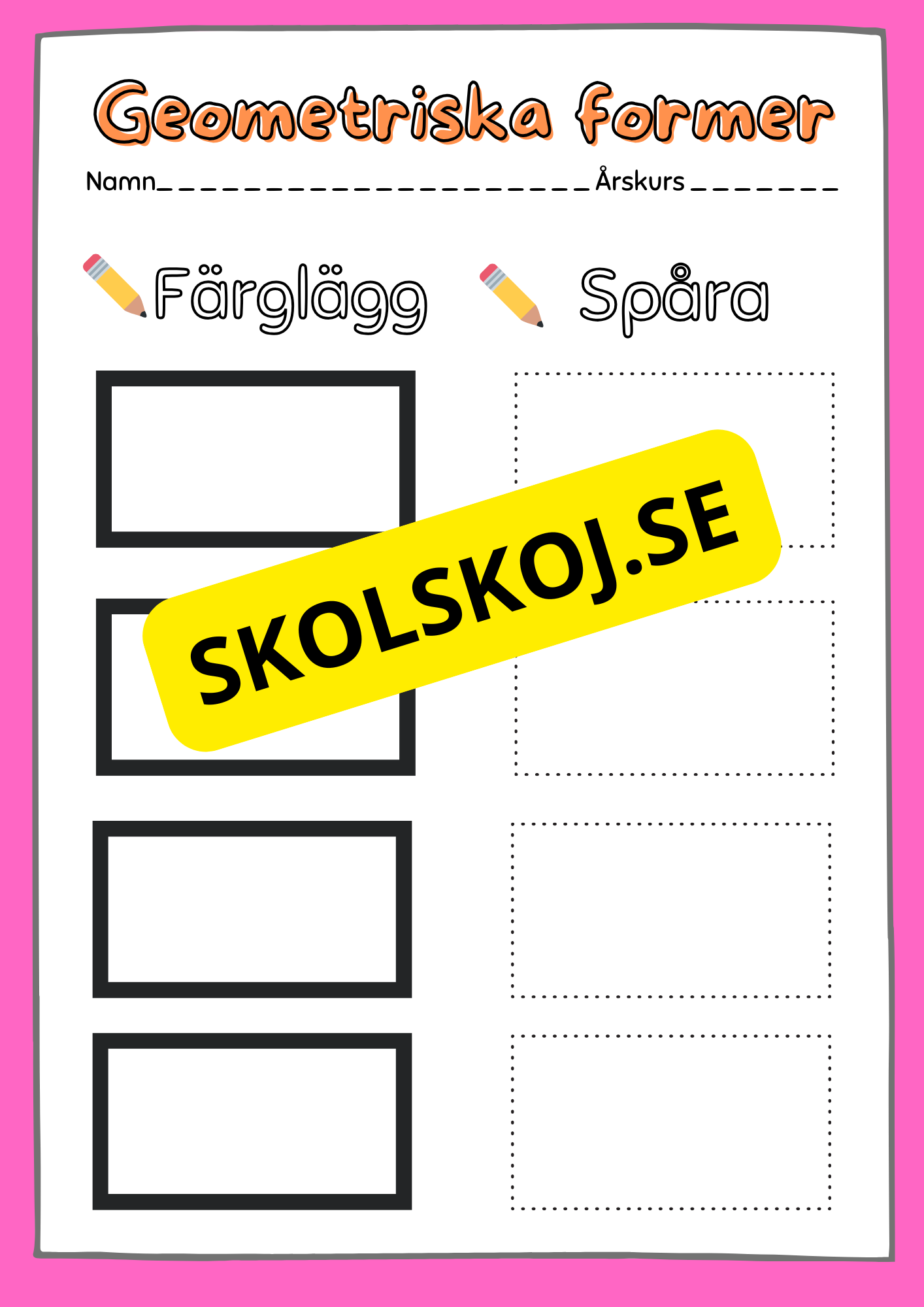 Geometriska former - Förskoleklass - Årskurs 2