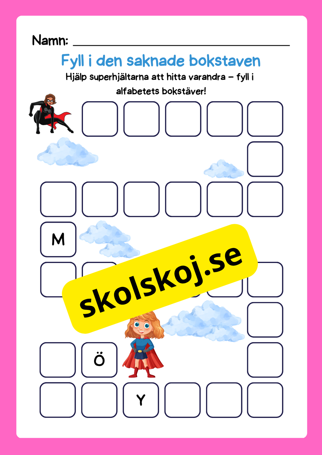 Fyll i alfabetets bokstäver