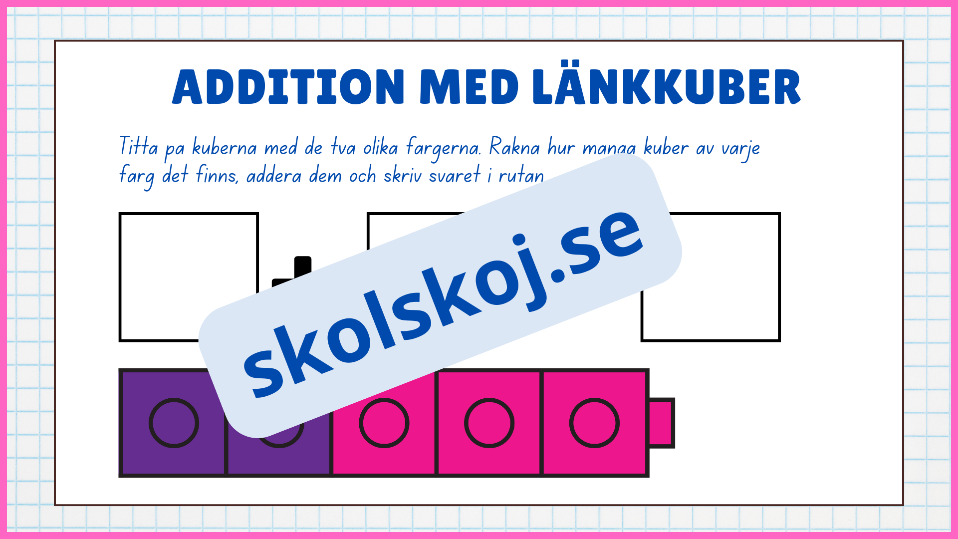 Addition med länkkuber - Enkel addition