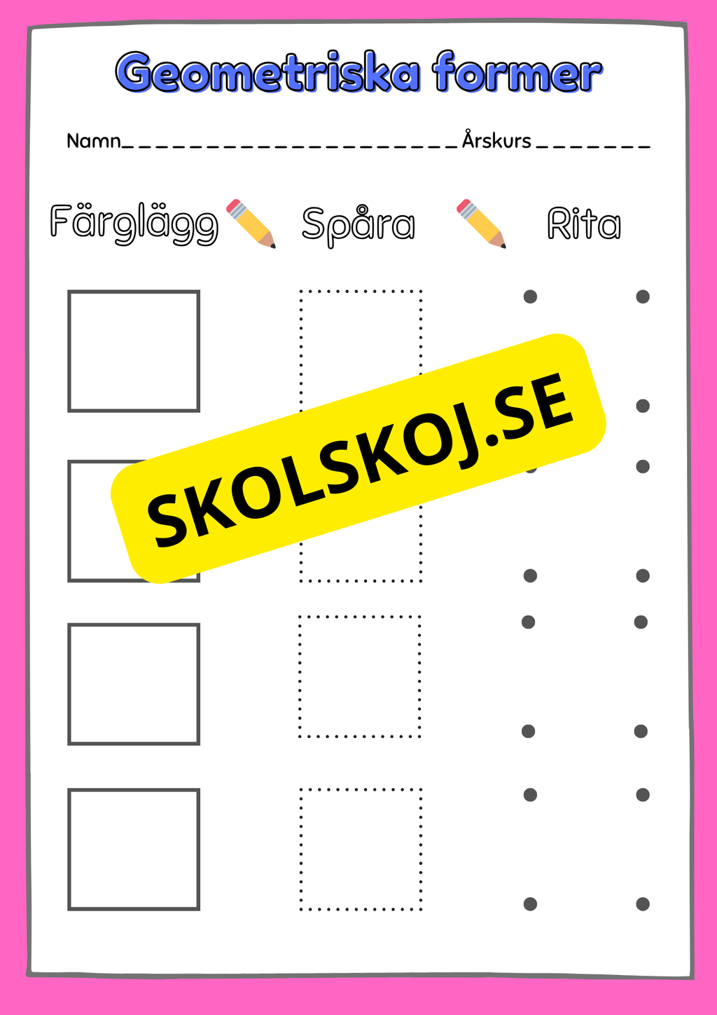 Geometriska former - Förskoleklass - Årskurs 2