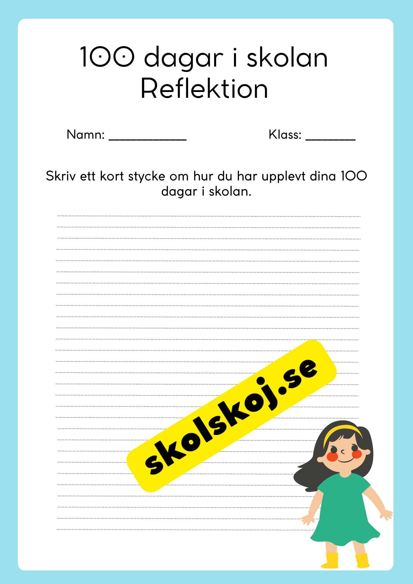 100 dagar i skolan + Medalj