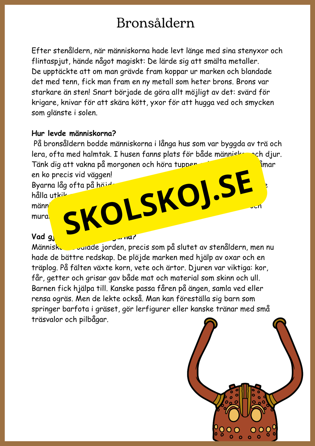 Från stenålder till vikingatid