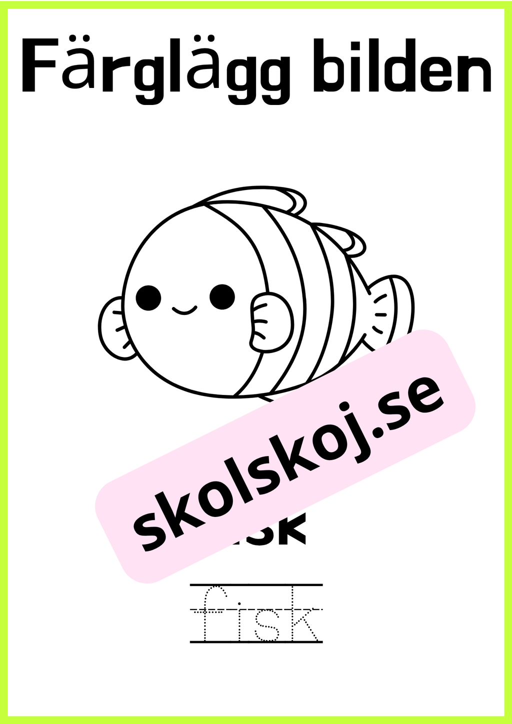 Färglägg bilderna - Skriv ordet