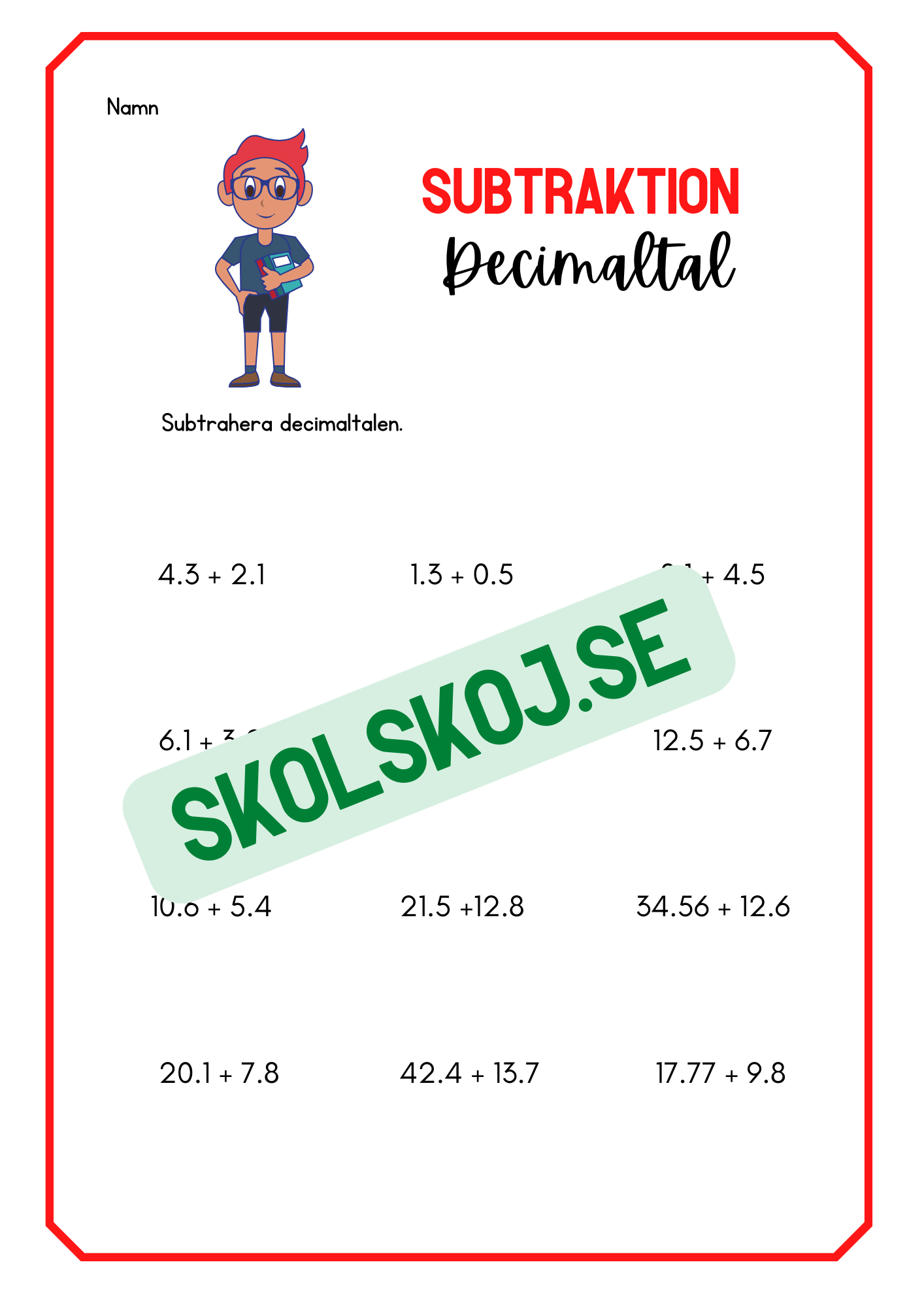 Addition och subtraktion - Decimaltal - Årskurs 5 - 6