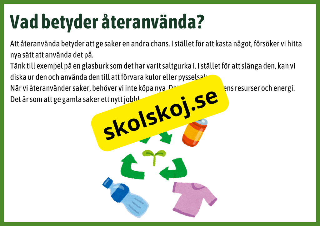 Minska Återanvänd Återvinn - Fakta + frågor