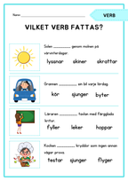 Vilket verb fattas?
