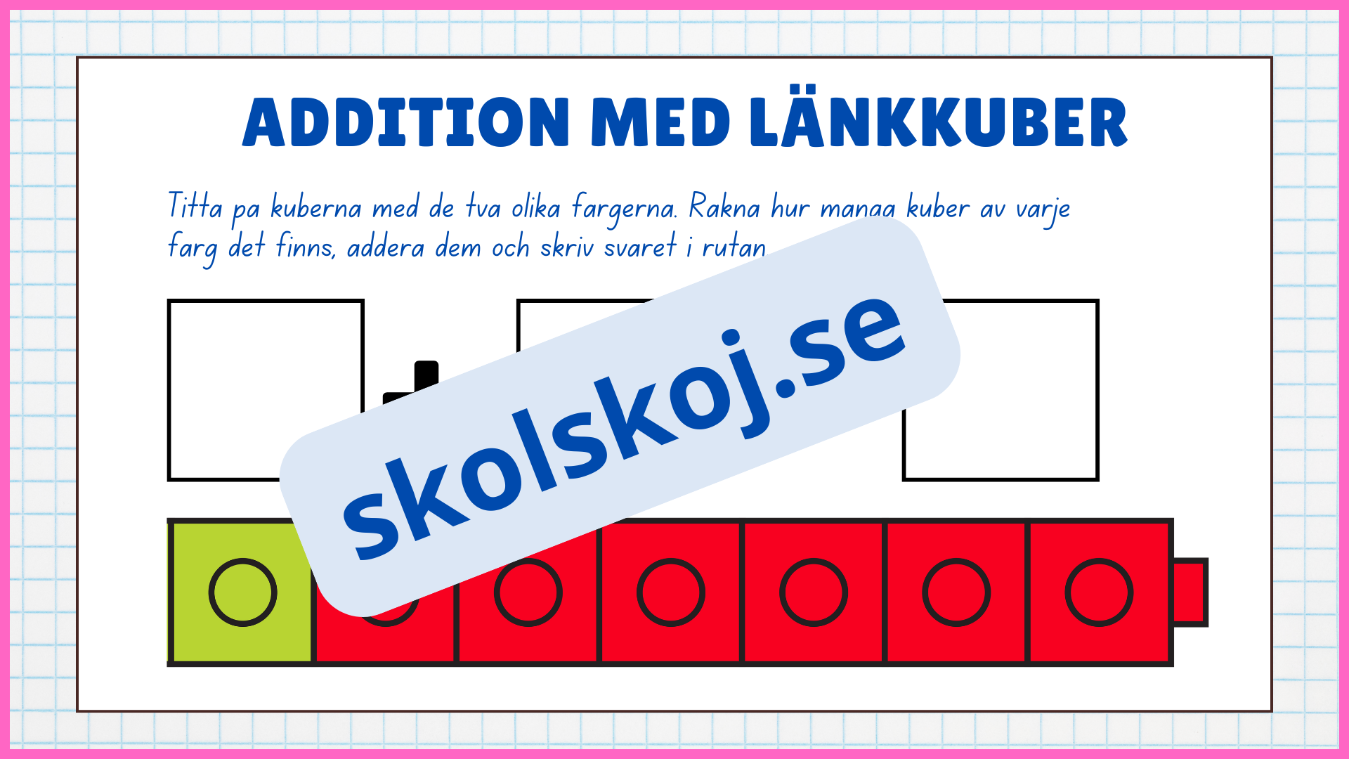 Addition med länkkuber - Enkel addition