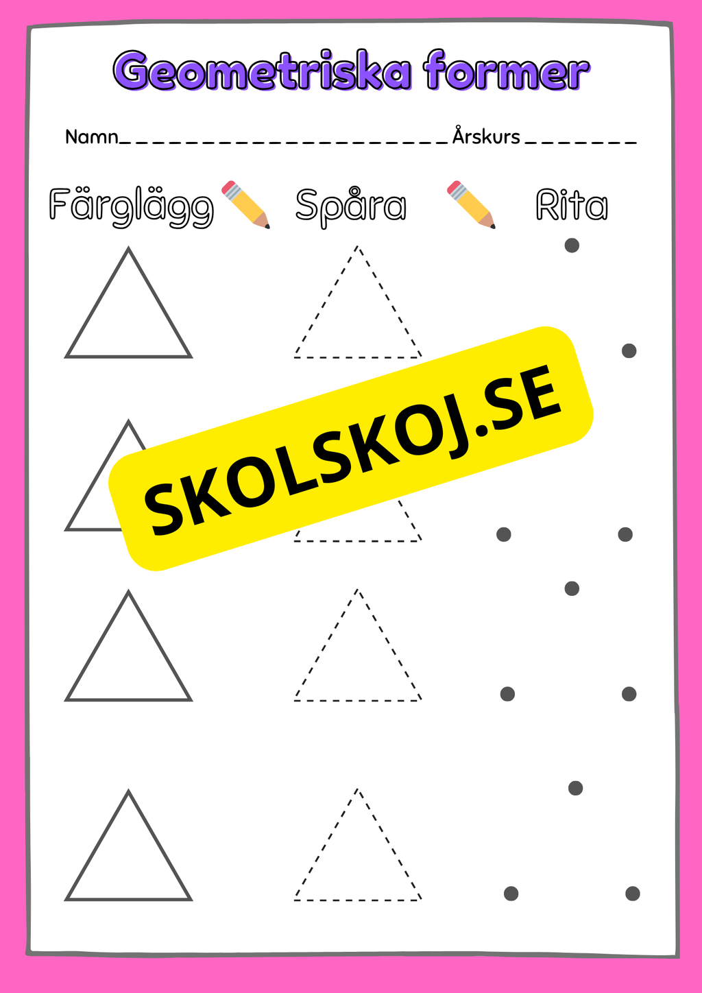 Geometriska former - Förskoleklass - Årskurs 2