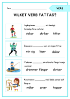 Vilket verb fattas?