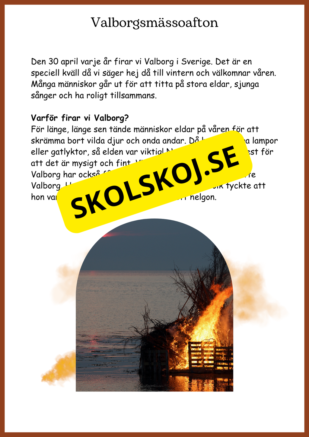 Valborgsmässoafton - Två olika versioner