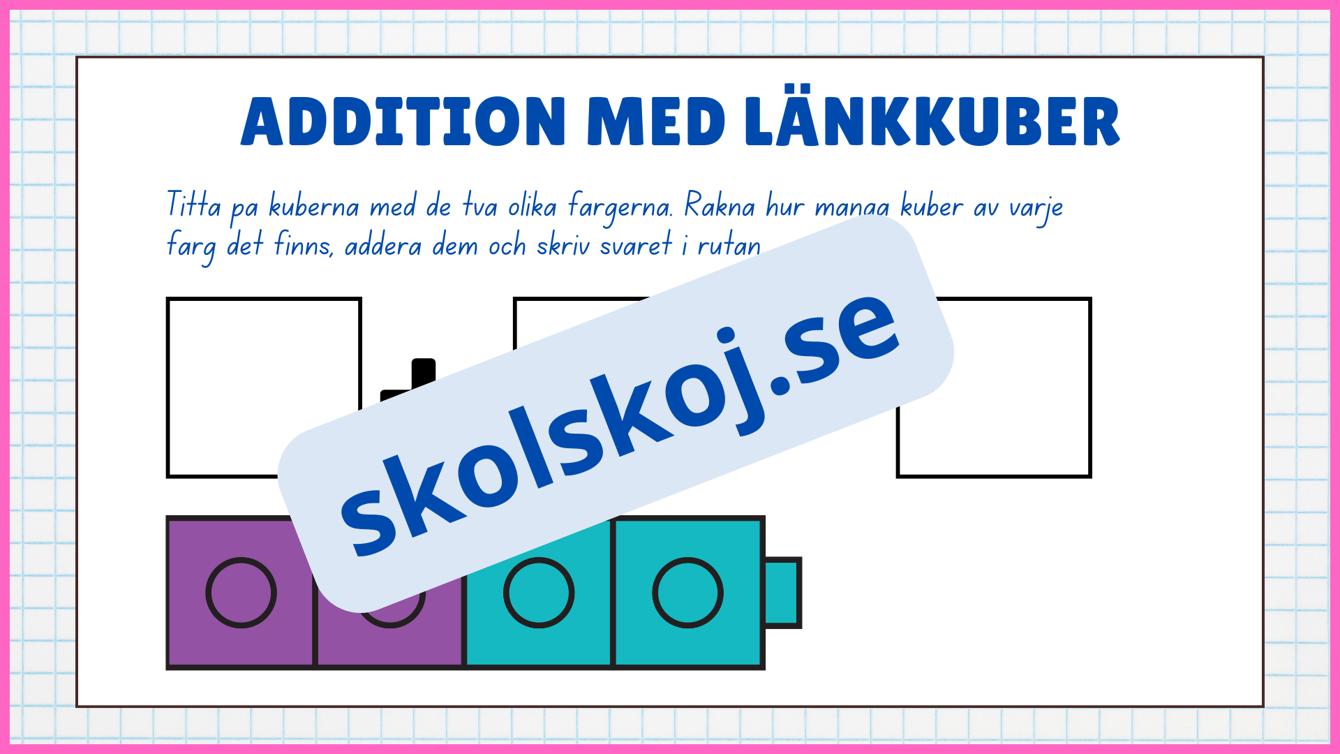 Addition med länkkuber - Enkel addition