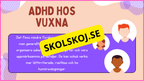Vad är ADHD + Diskussionsfrågor