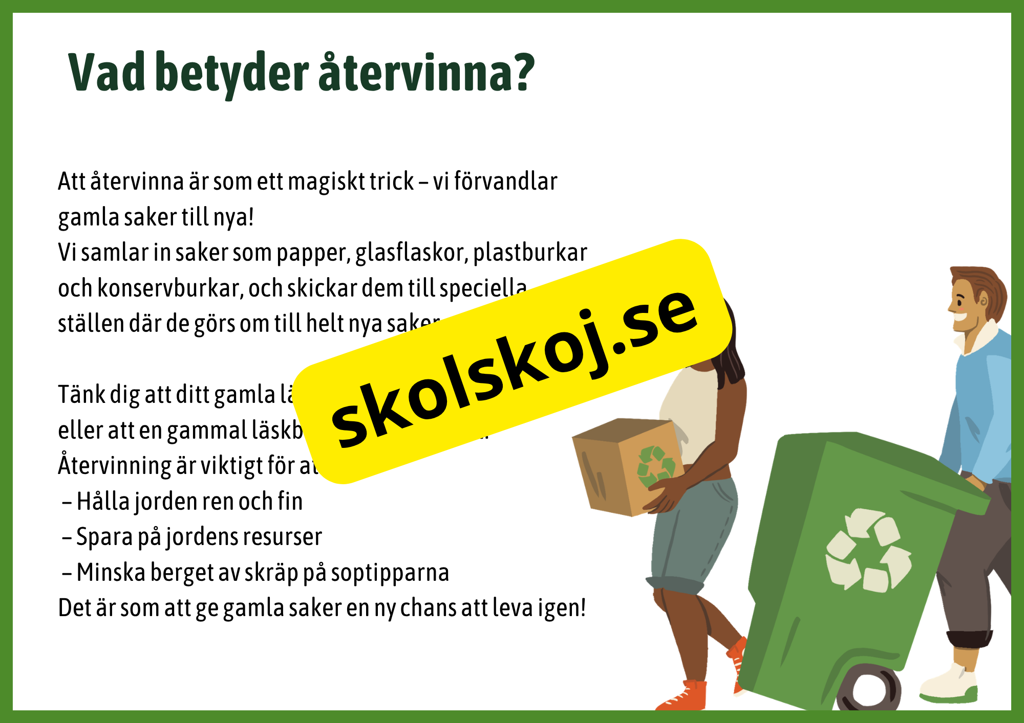 Minska Återanvänd Återvinn - Fakta + frågor