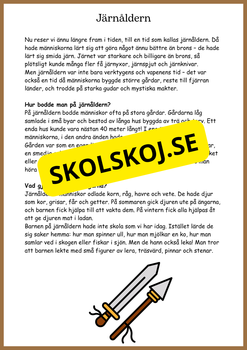 Från stenålder till vikingatid