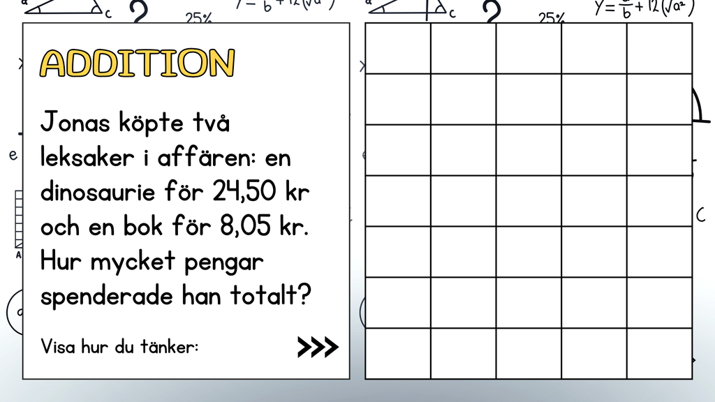 Problemlösning - Addition & subtraktion - Decimalform - Åk 5 - 6