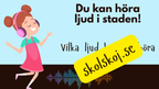 Öronen på äventyr!: Tema ljud