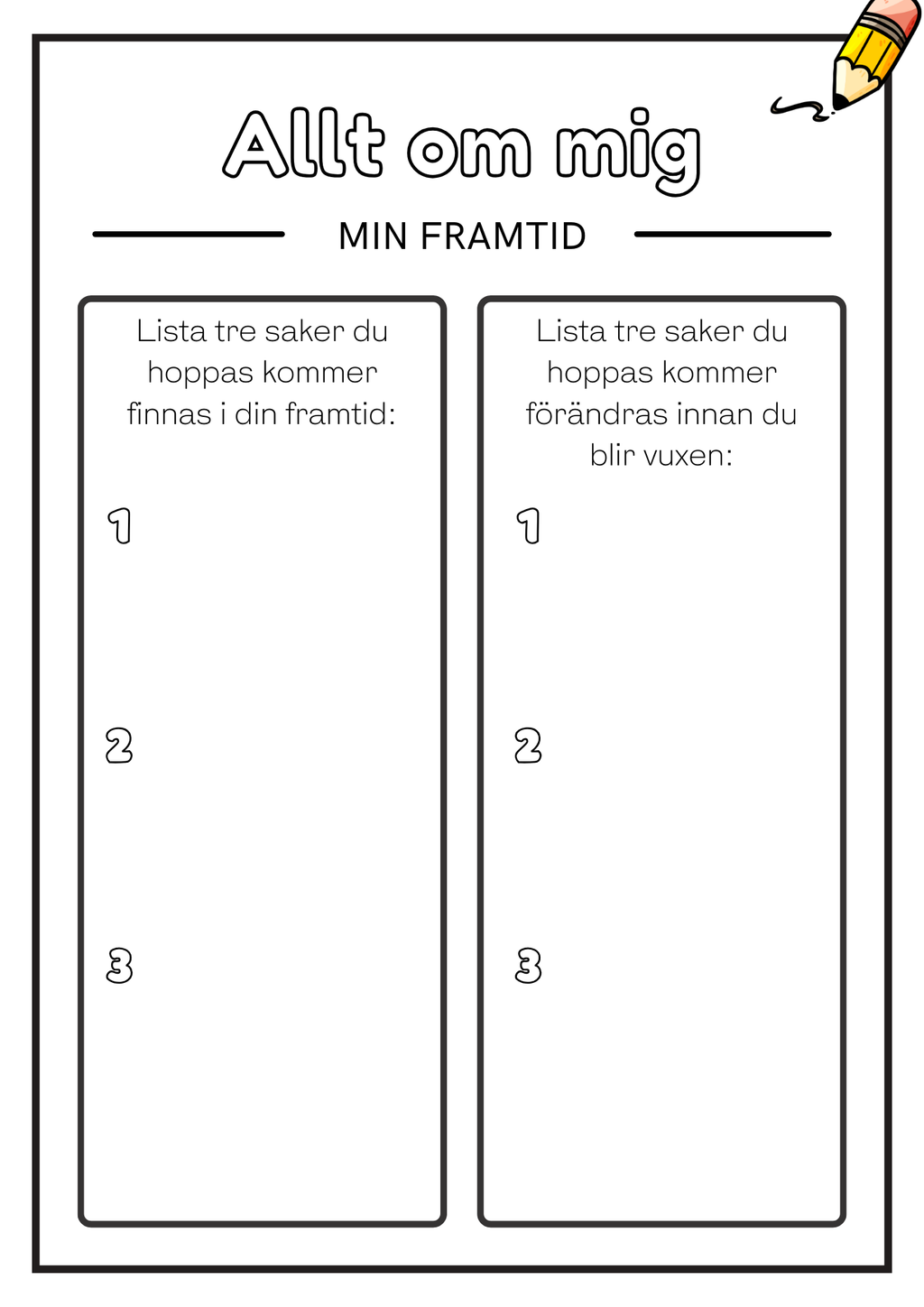 Allt om mig - Häfte