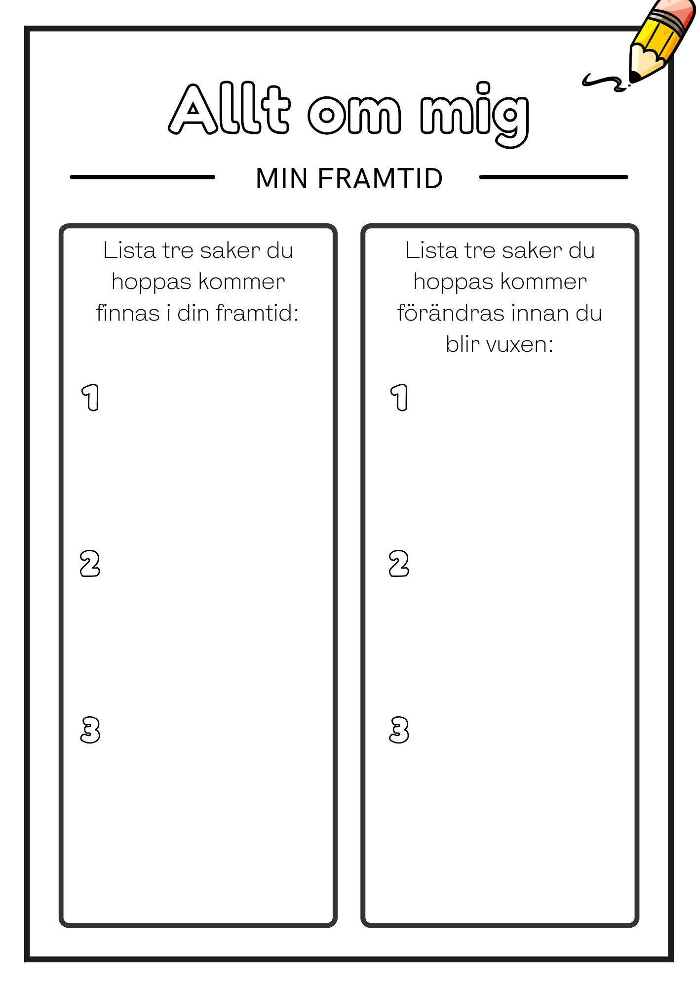 Allt om mig - Häfte