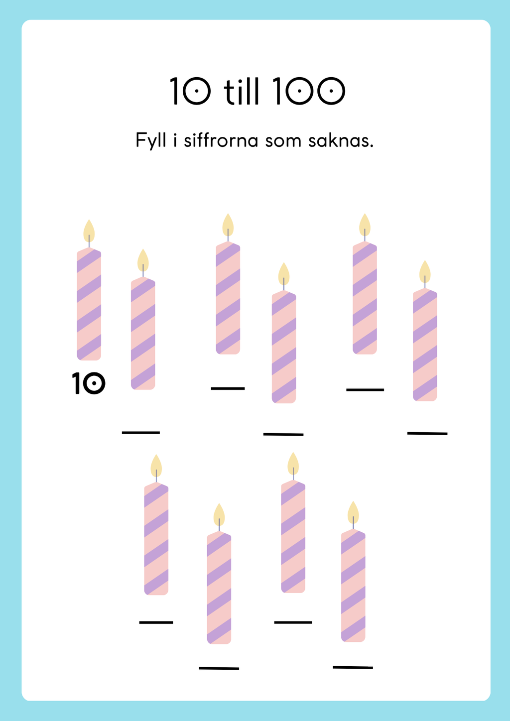 100 dagar i skolan + Medalj