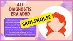 Vad är ADHD + Diskussionsfrågor