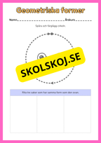 Geometriska former - Förskoleklass - Årskurs 2