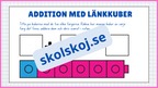 Addition med länkkuber - Enkel addition