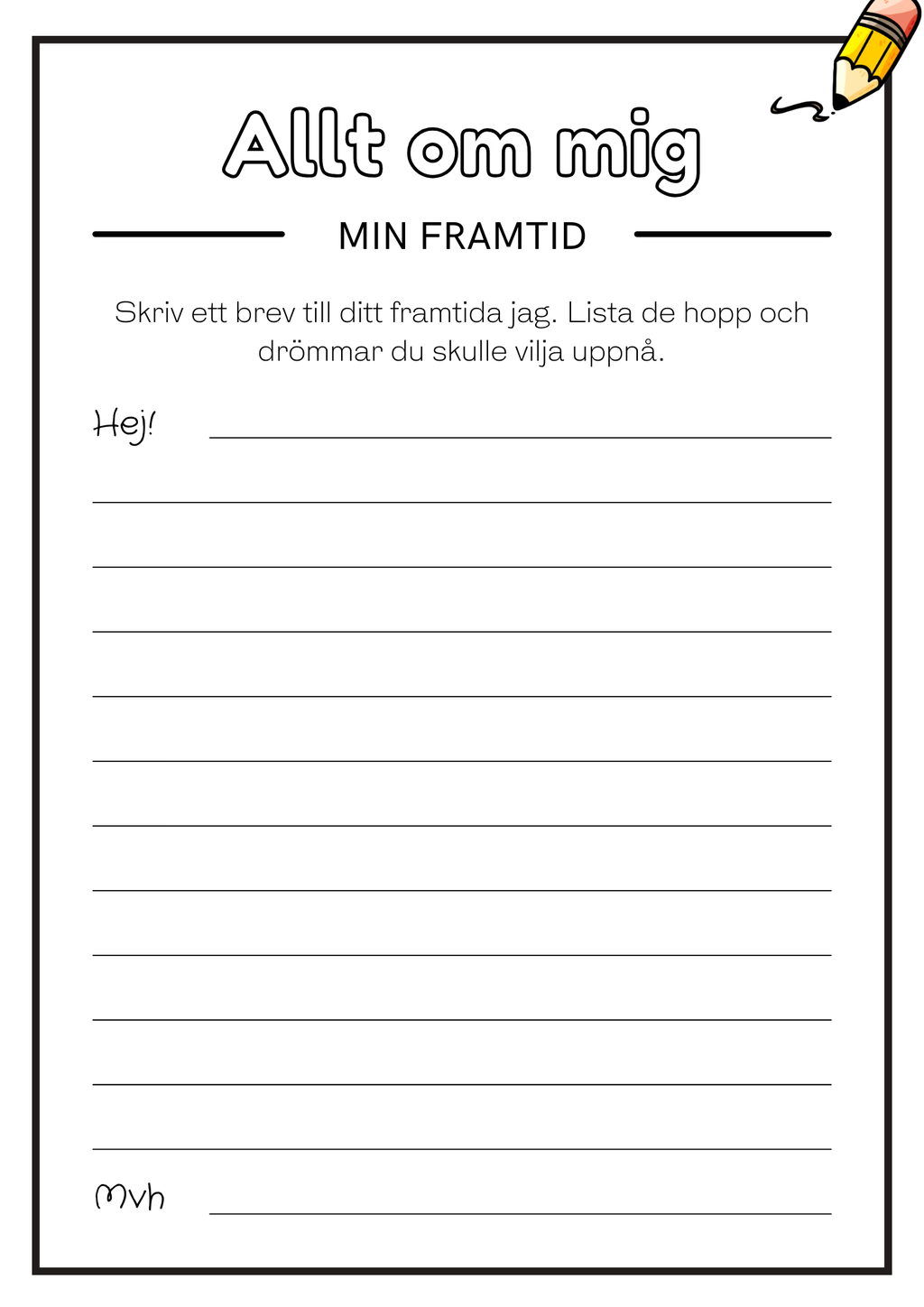 Allt om mig - Häfte